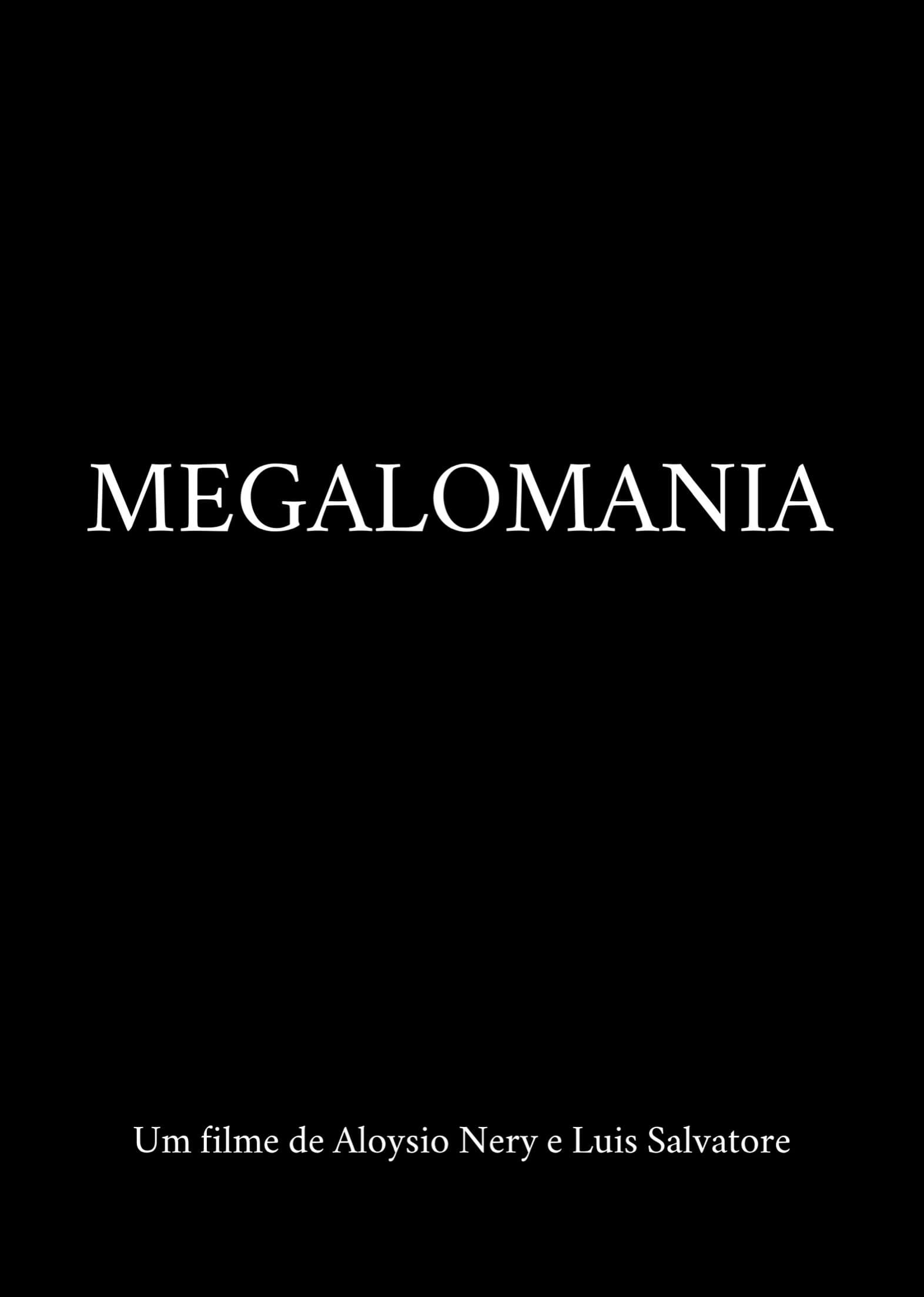 Megalomania | Megalomania