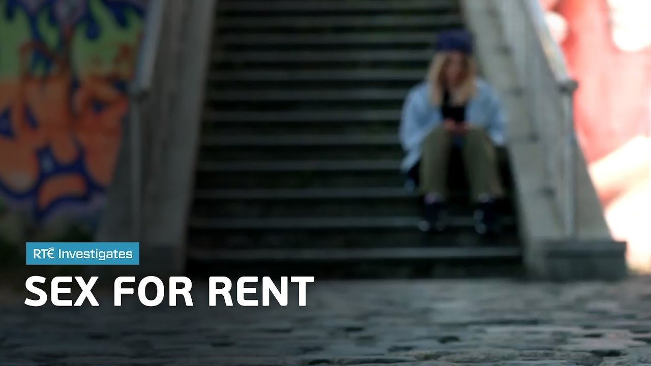RTE Investigates: Sex For Rent|RTE Investigates: Sex For Rent