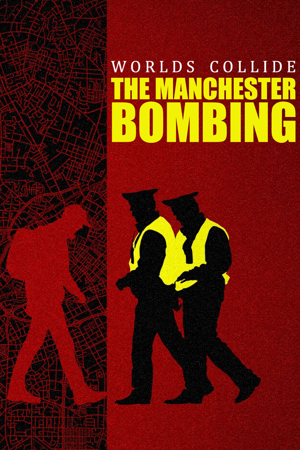 Worlds Collide: The Manchester Bombing | Worlds Collide: The Manchester Bombing