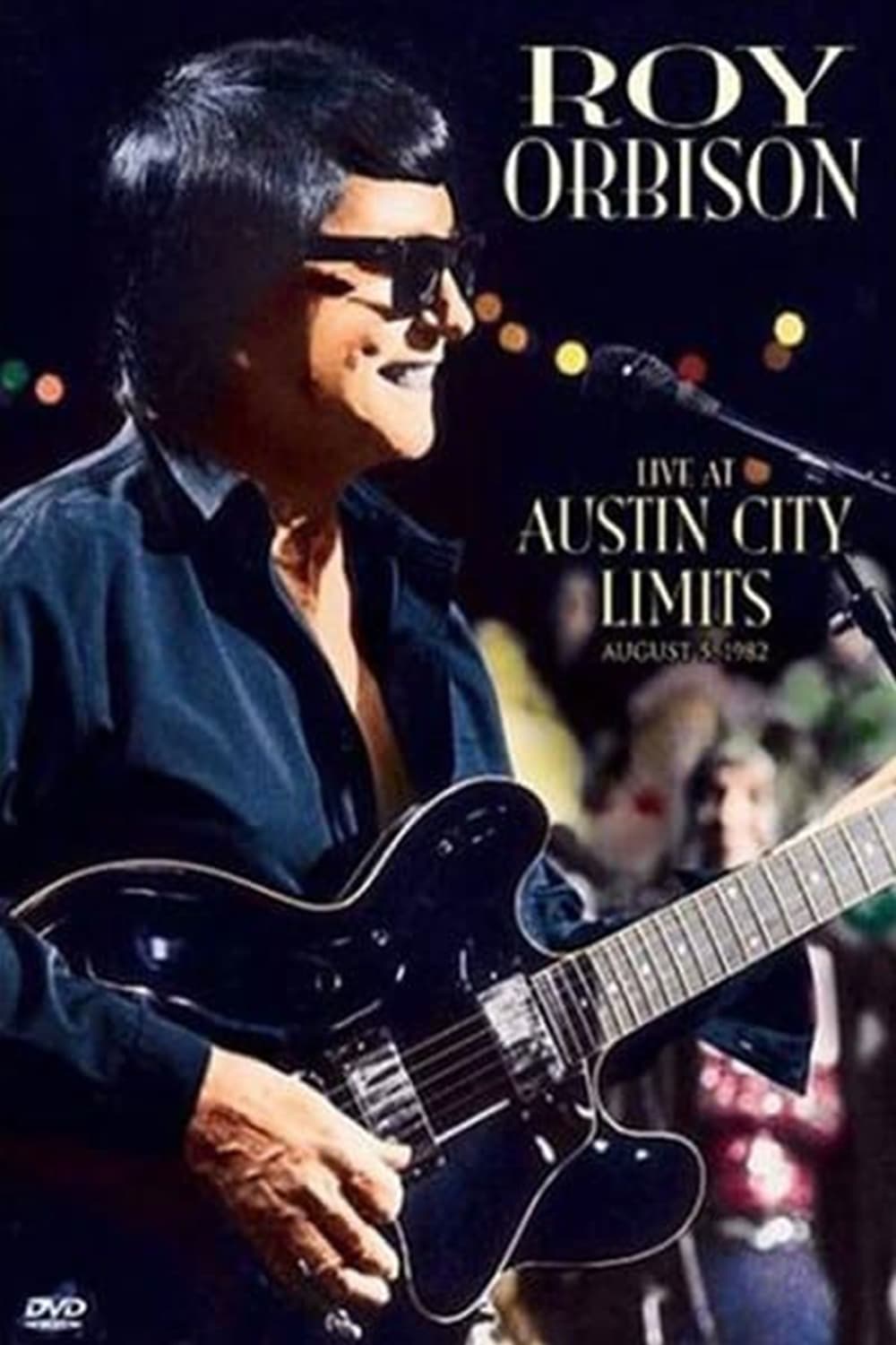 Roy Orbison - Live at Austin City Limits | Roy Orbison - Live at Austin City Limits