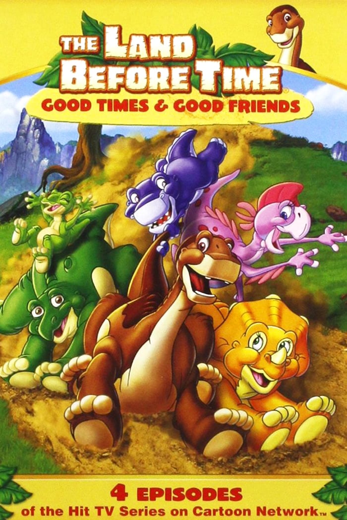 The Land Before Time: Good Times and Good Friends | The Land Before Time: Good Times and Good Friends