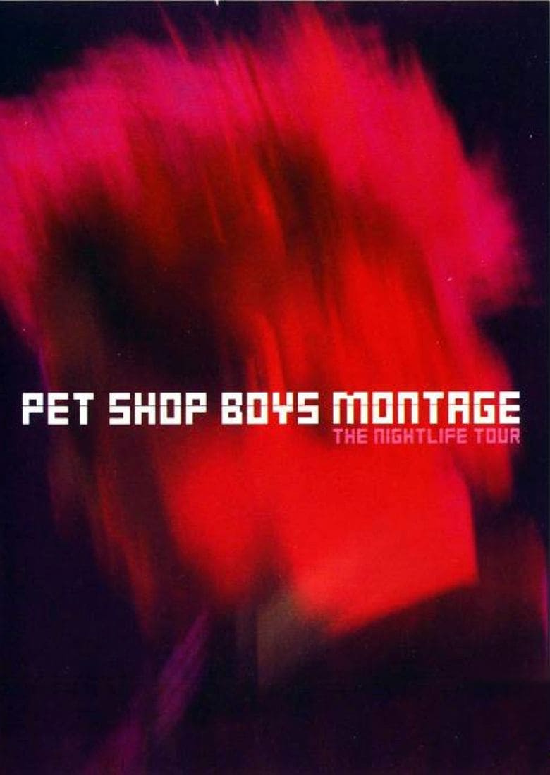 Pet Shop Boys: Montage | Pet Shop Boys: Montage