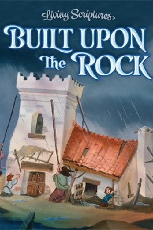 Built Upon the Rock | Built Upon the Rock