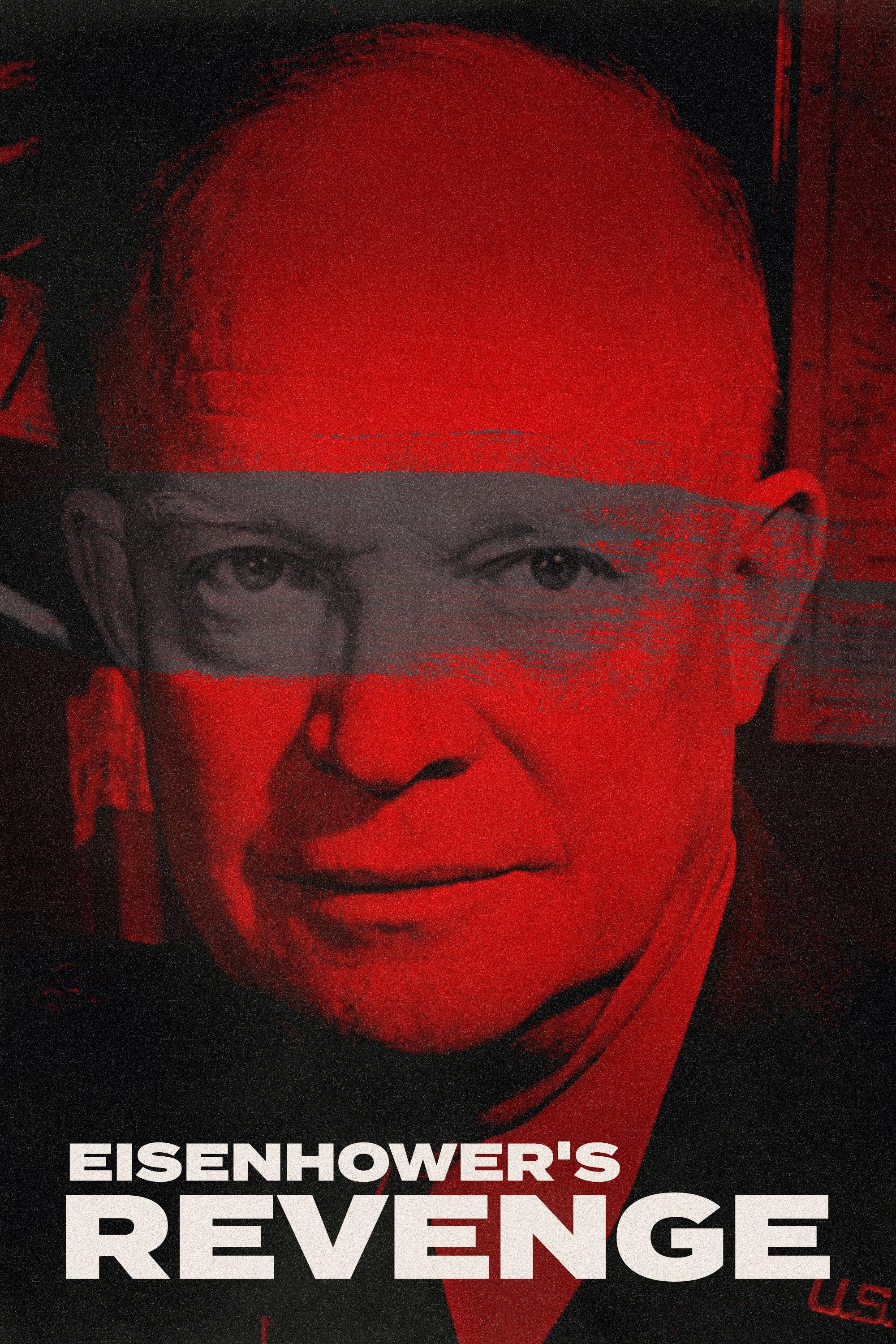 Eisenhower's Revenge | Eisenhower's Revenge