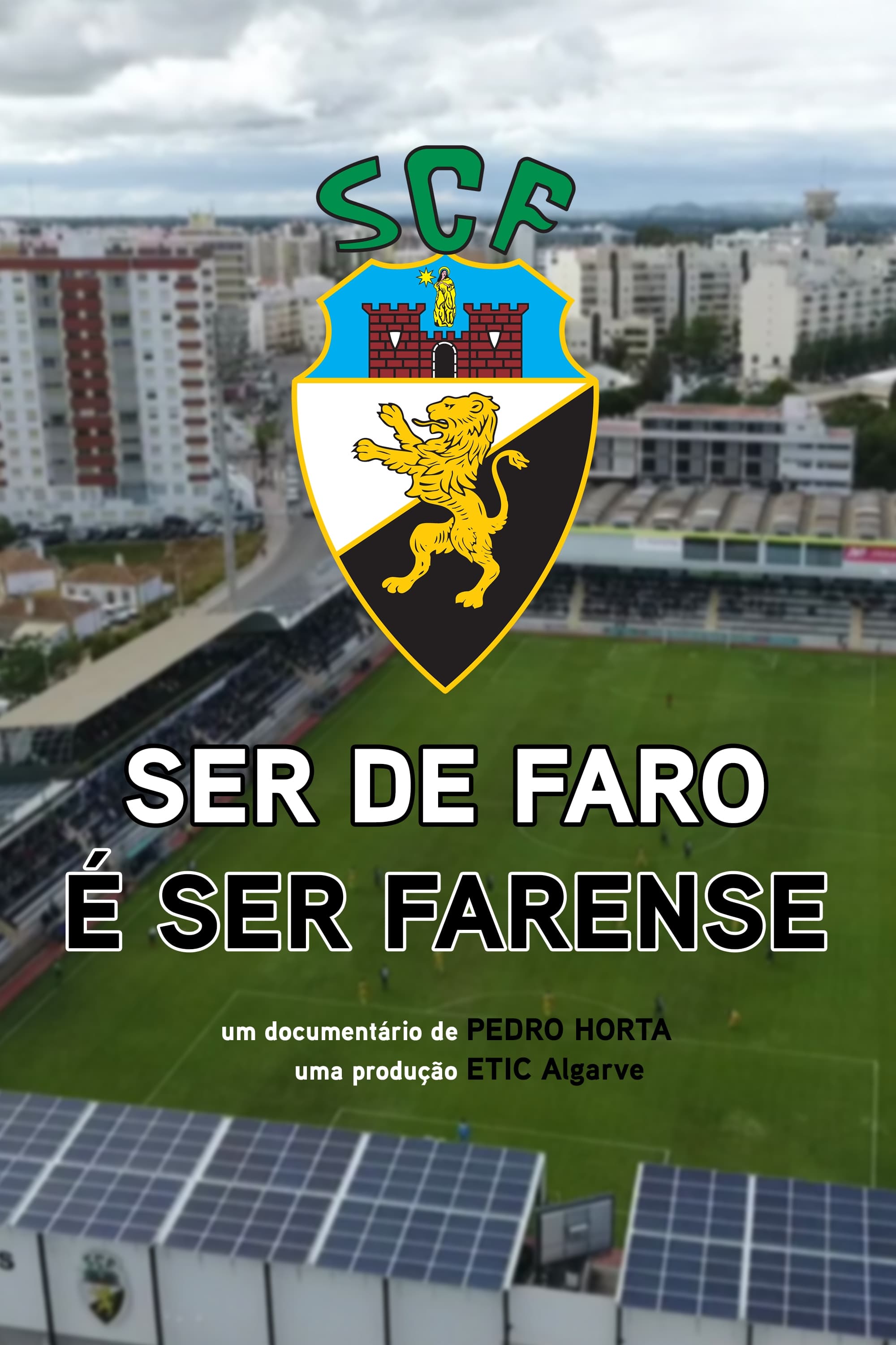 Ser de Faro é Ser Farense | Ser de Faro é Ser Farense