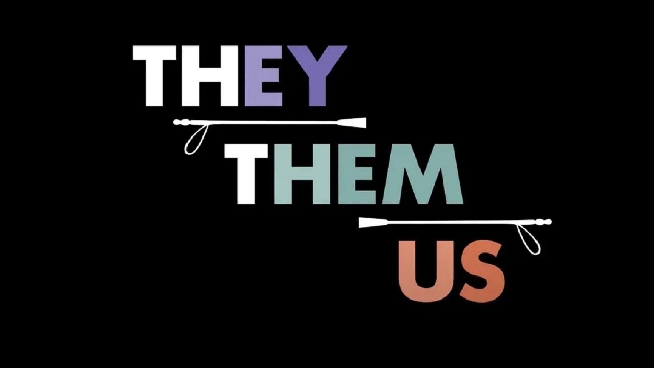 They/Them/Us|They/Them/Us