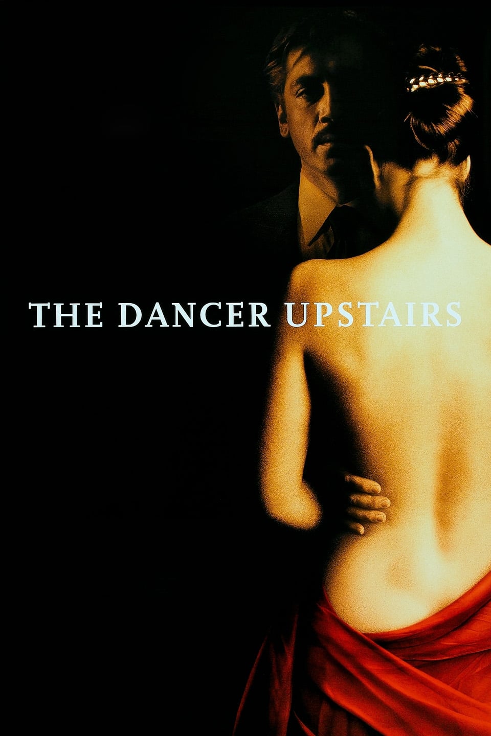 The Dancer Upstairs | The Dancer Upstairs