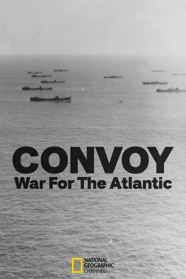 Convoy: War Of The Atlantic | Convoy: War Of The Atlantic