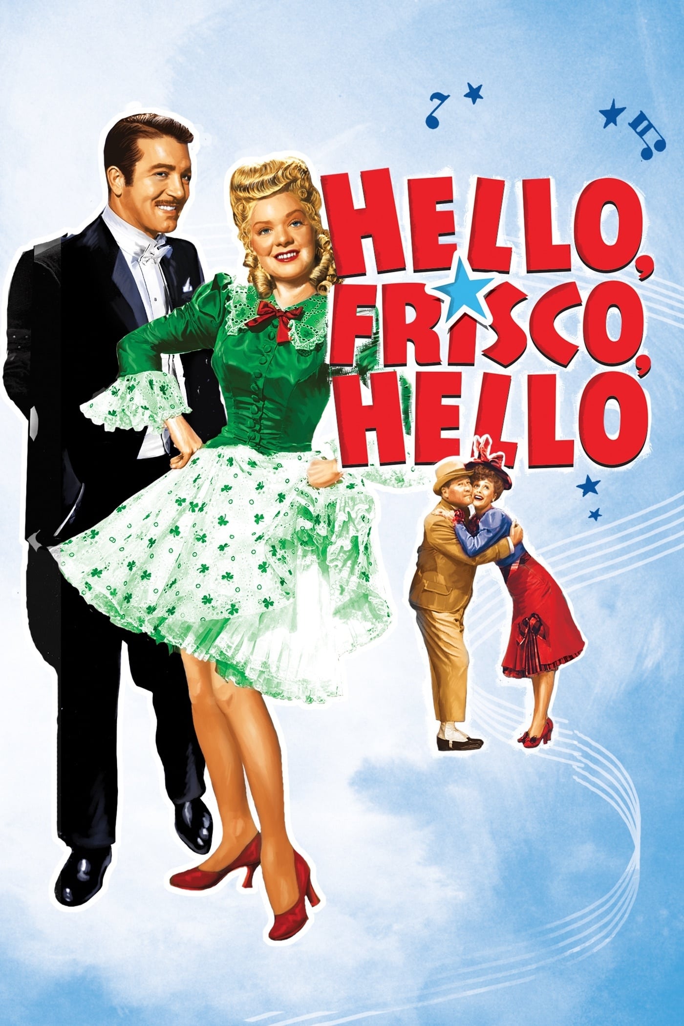 Hello, Frisco, Hello | Hello, Frisco, Hello