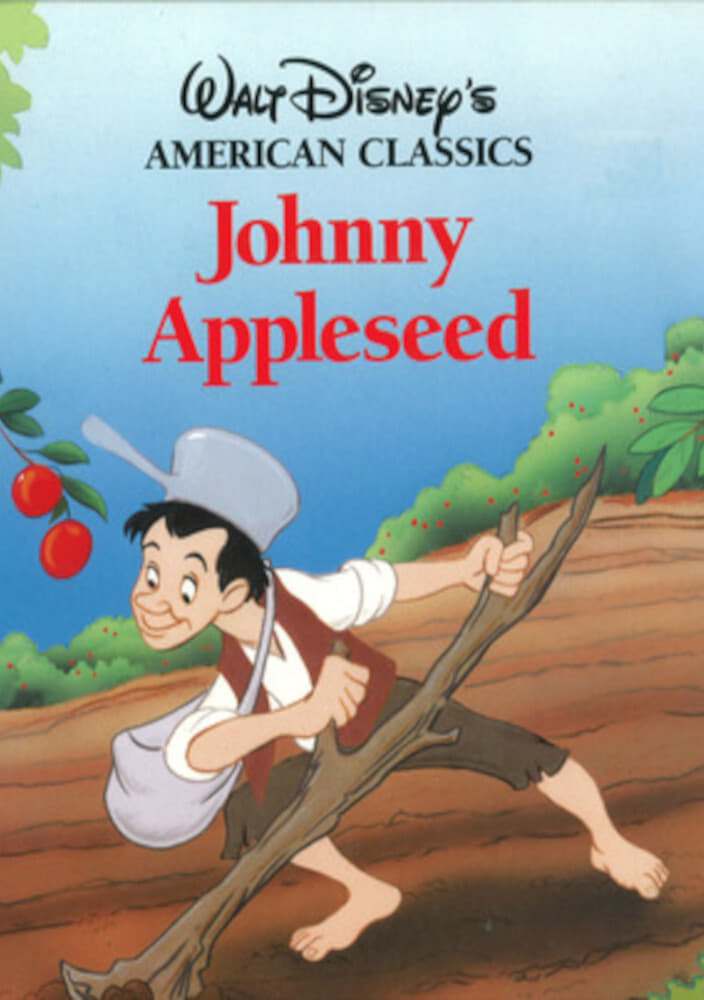 The Legend of Johnny Appleseed | The Legend of Johnny Appleseed