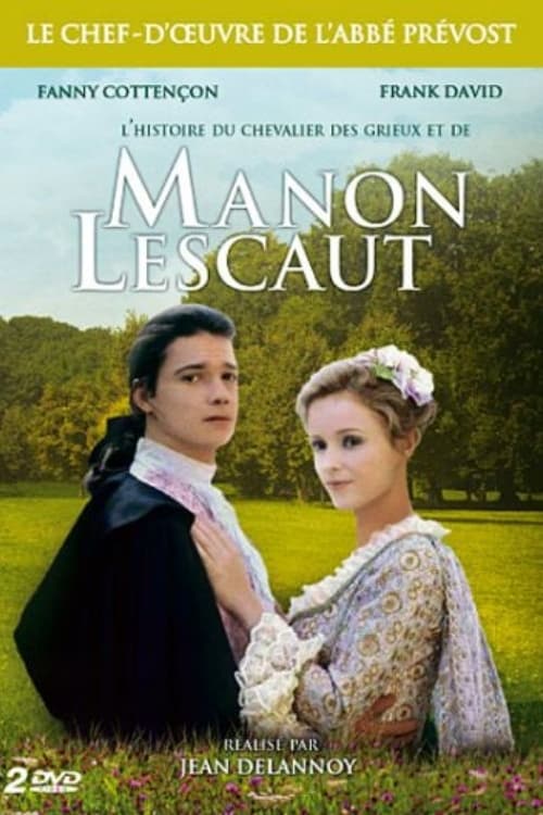 Histoire du Chevalier Des Grieux et de Manon Lescaut | Histoire du Chevalier Des Grieux et de Manon Lescaut