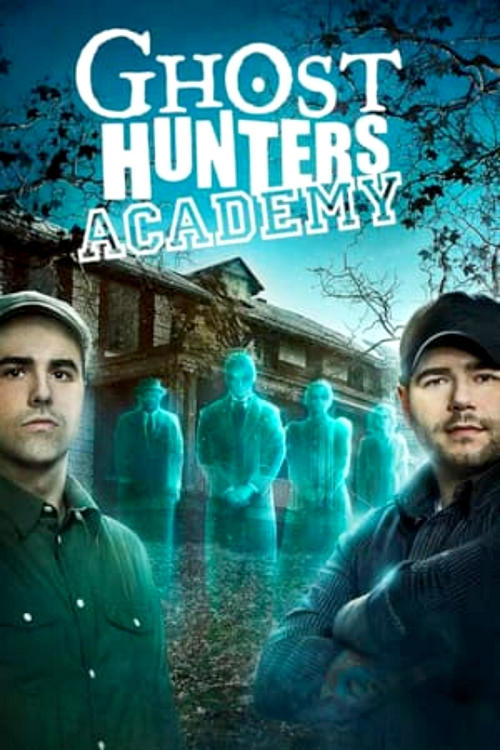 Ghost Hunters Academy | Ghost Hunters Academy