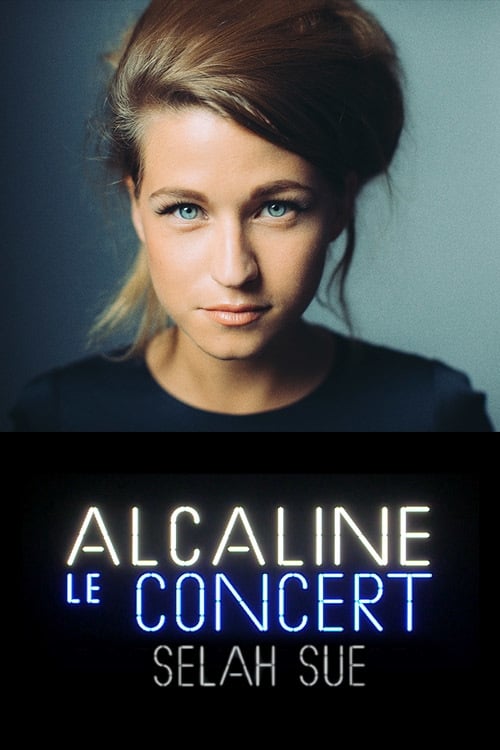 Selah Sue - Alcaline le Concert | Selah Sue - Alcaline le Concert