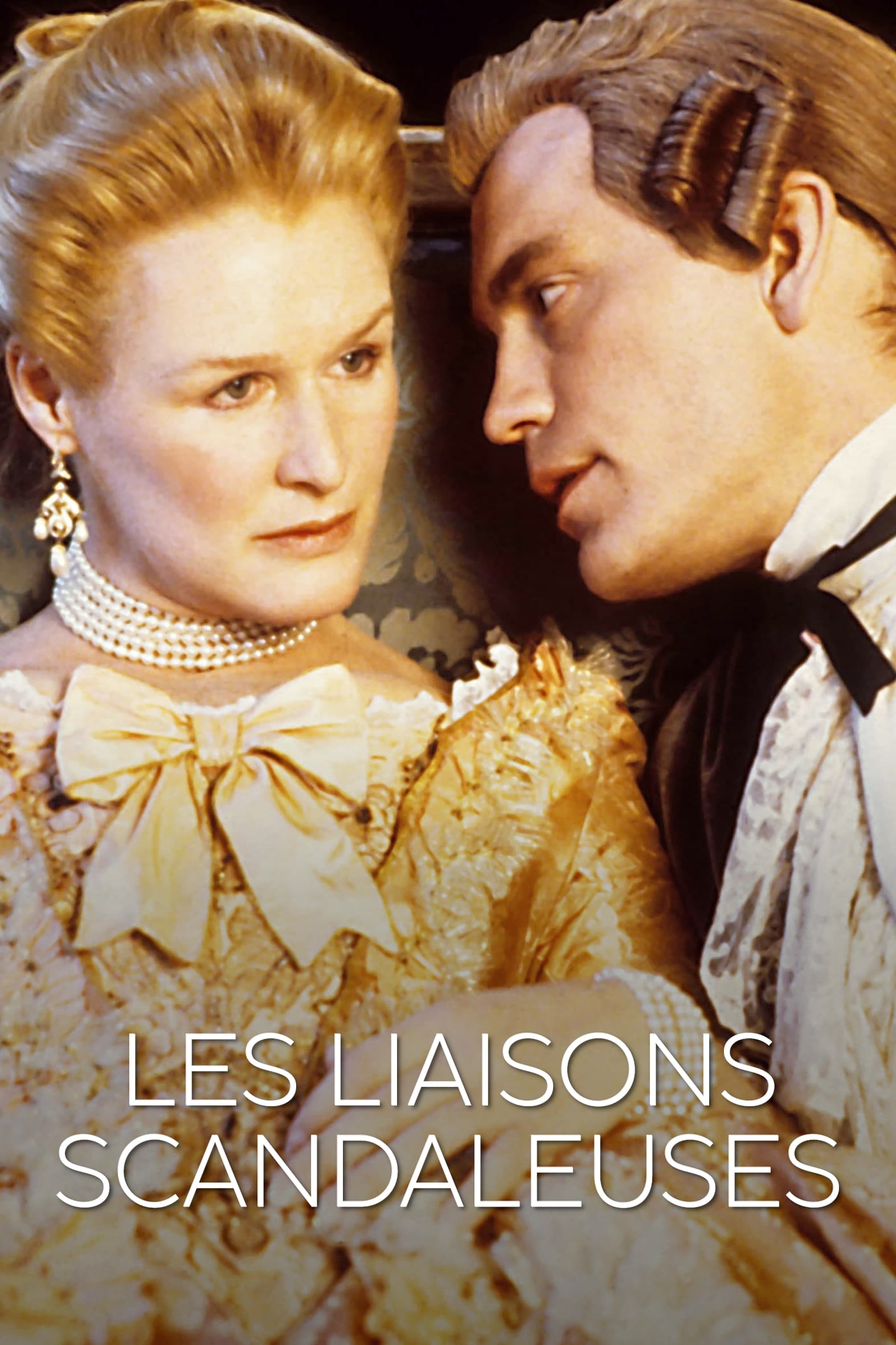 Les Liaisons scandaleuses | Les Liaisons scandaleuses