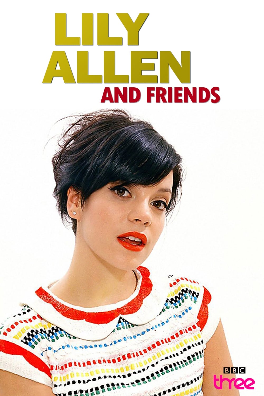 Lily Allen and Friends | Lily Allen and Friends