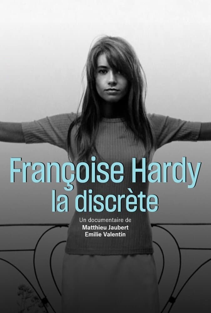 Françoise Hardy - La discrète | Françoise Hardy - La discrète