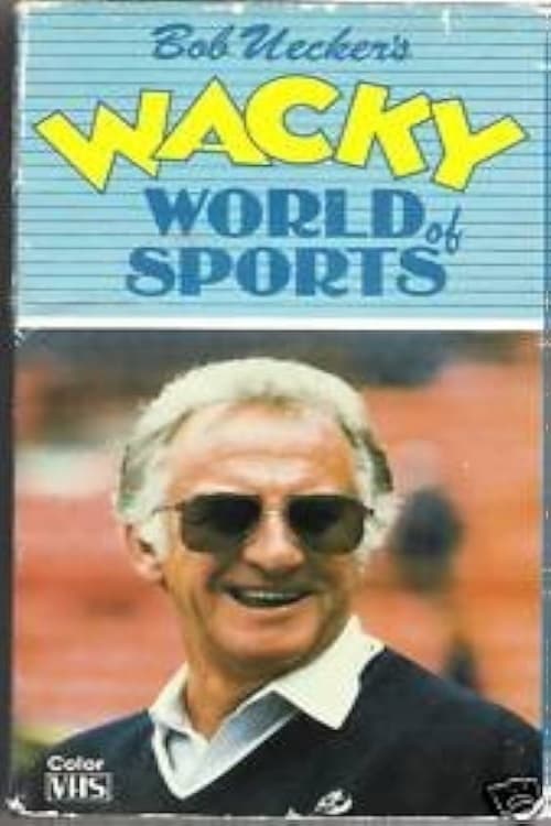 Bob Uecker's Wacky World of Sports | Bob Uecker's Wacky World of Sports