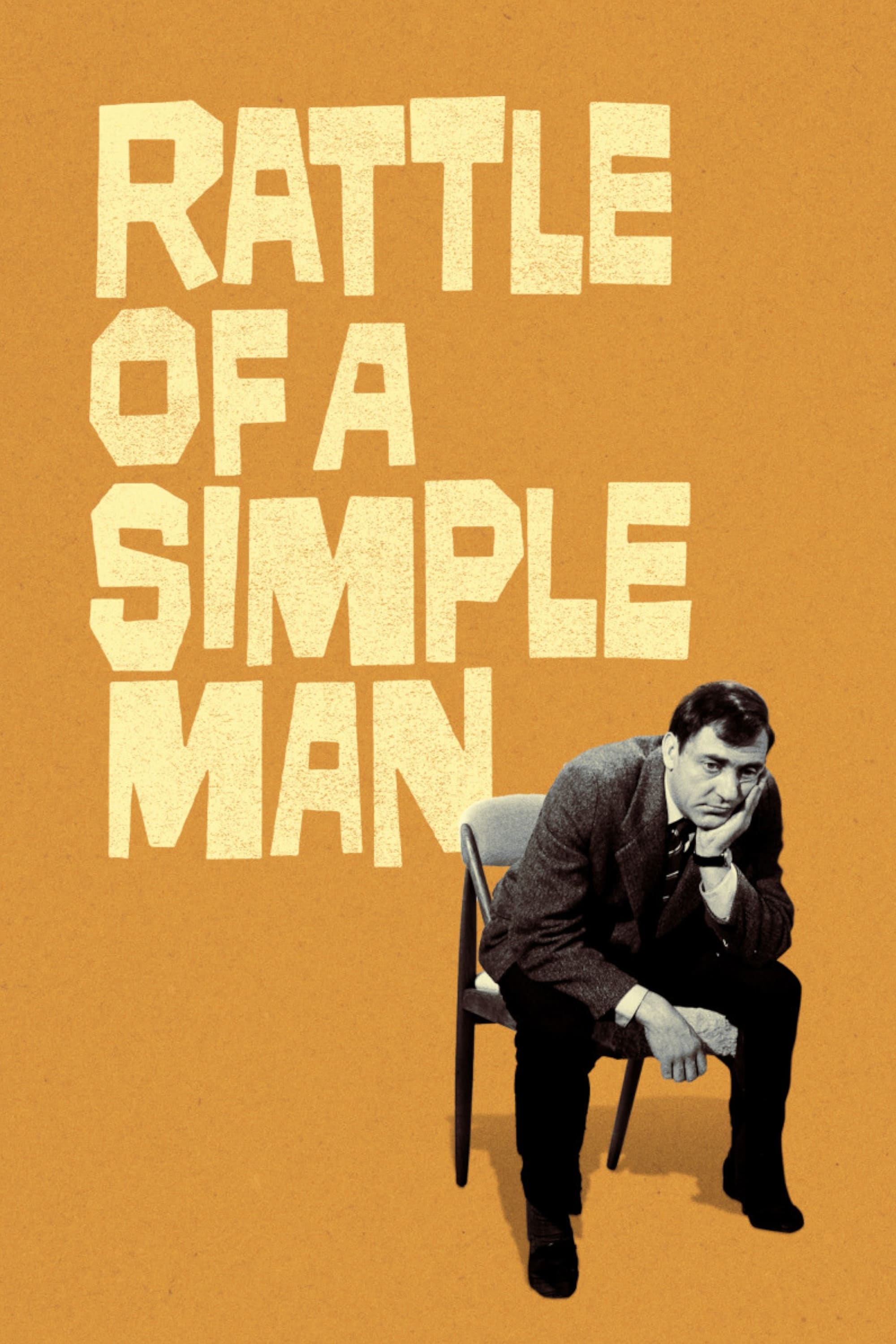 Rattle of a Simple Man | Rattle of a Simple Man