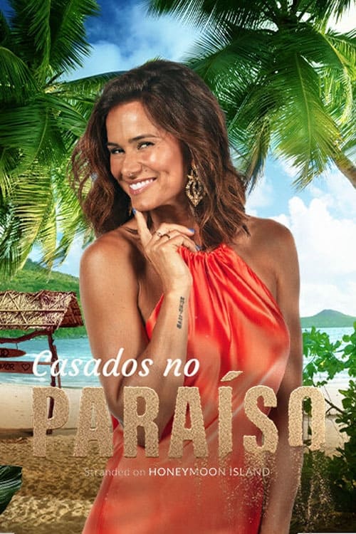 Casados no Paraíso | Casados no Paraíso