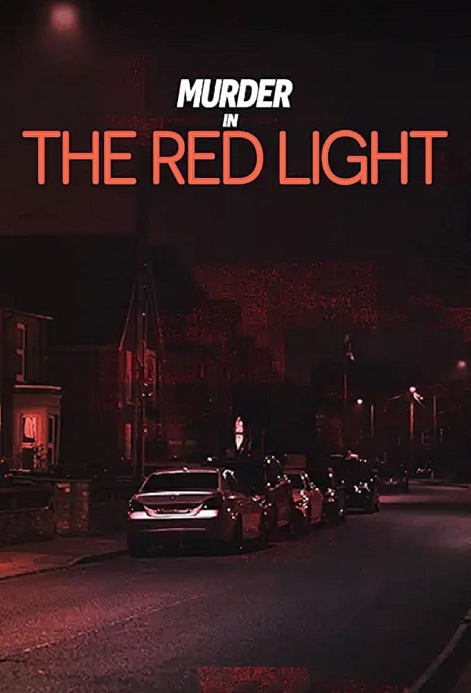 Murder in the Red Light | Murder in the Red Light