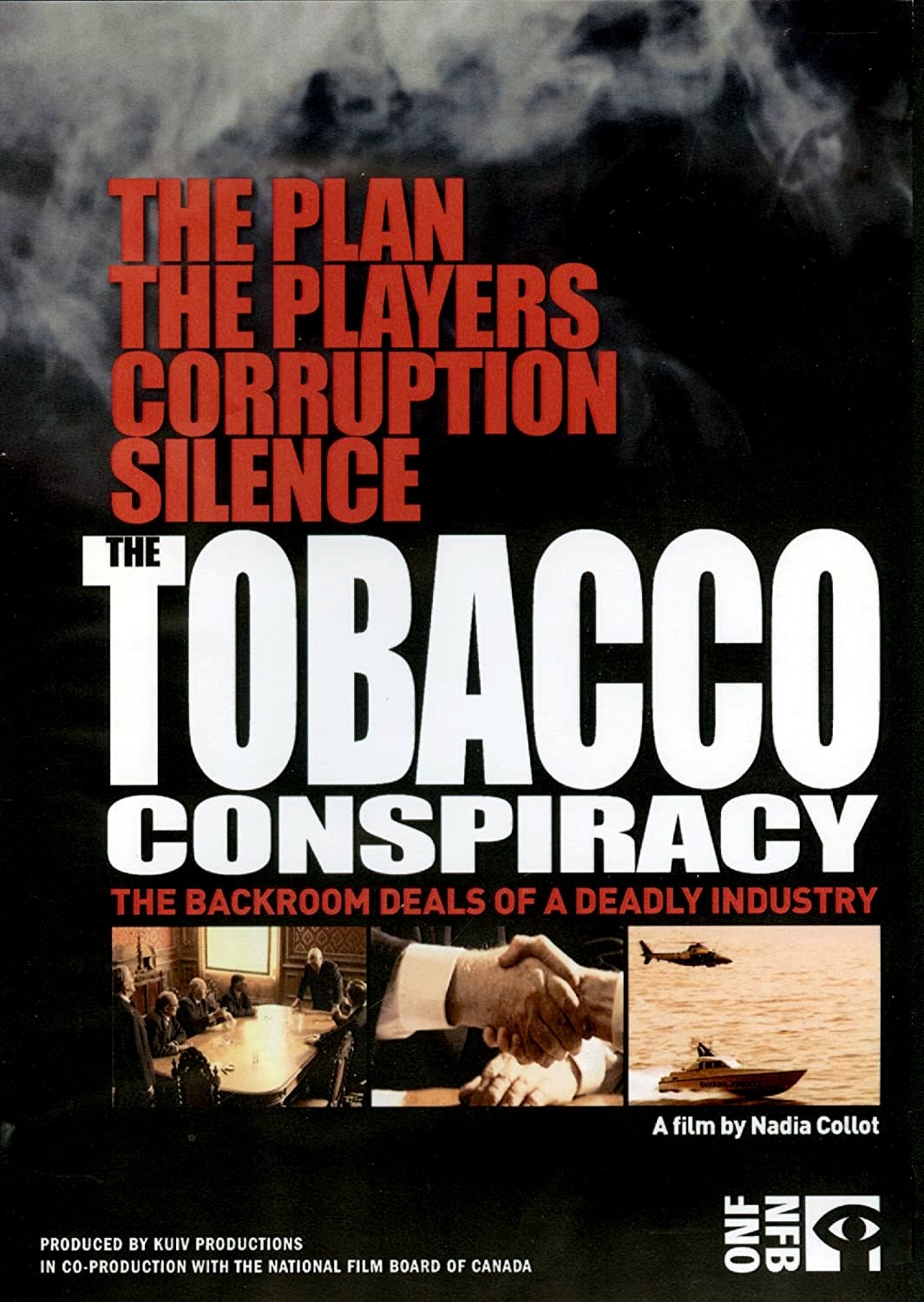 The Tobacco Conspiracy: The Backroom Deals of a Deadly Industry | The Tobacco Conspiracy: The Backroom Deals of a Deadly Industry