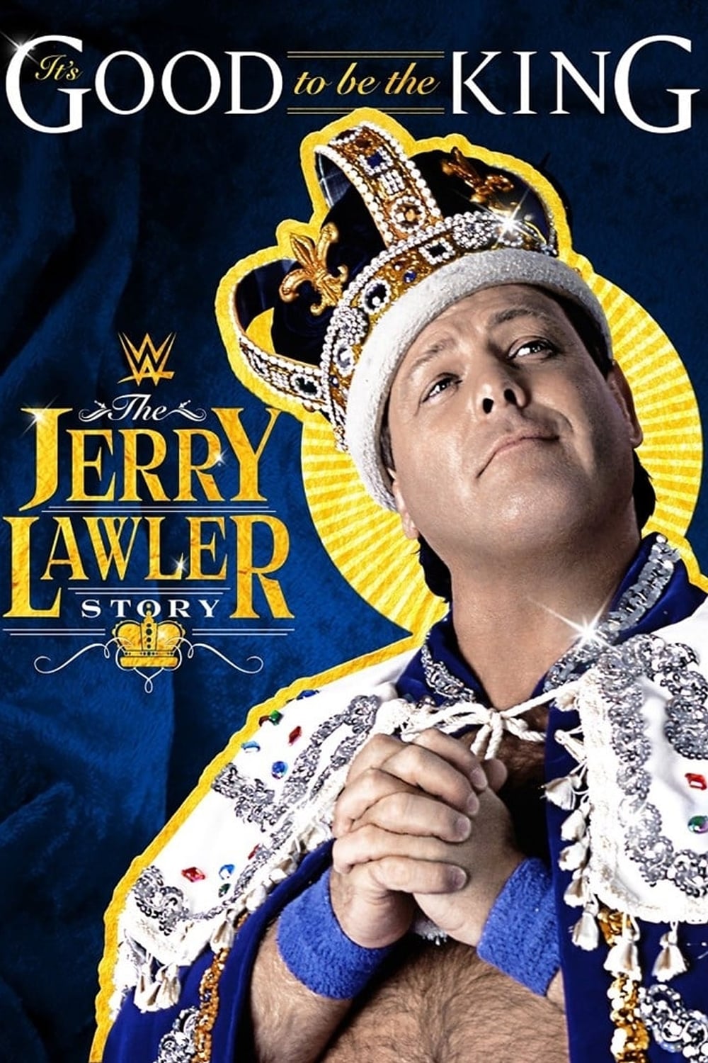 It's Good To Be The King: The Jerry Lawler Story | It's Good To Be The King: The Jerry Lawler Story