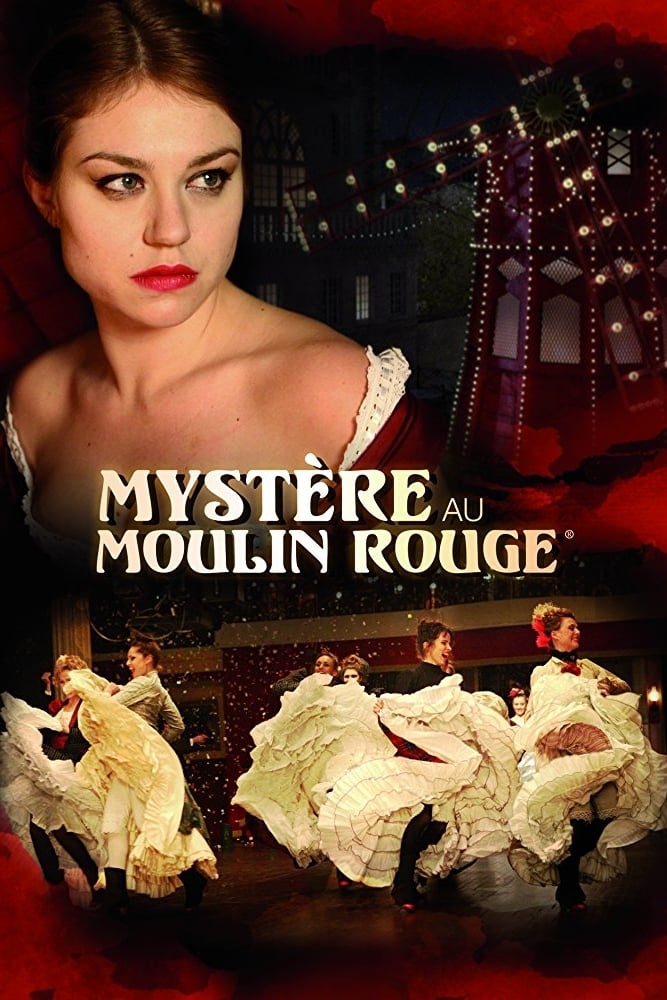 Mystère au Moulin Rouge | Mystère au Moulin Rouge