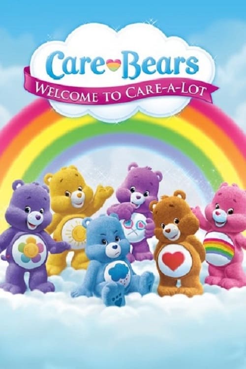 Care Bears: Welcome to Care-a-Lot | Care Bears: Welcome to Care-a-Lot