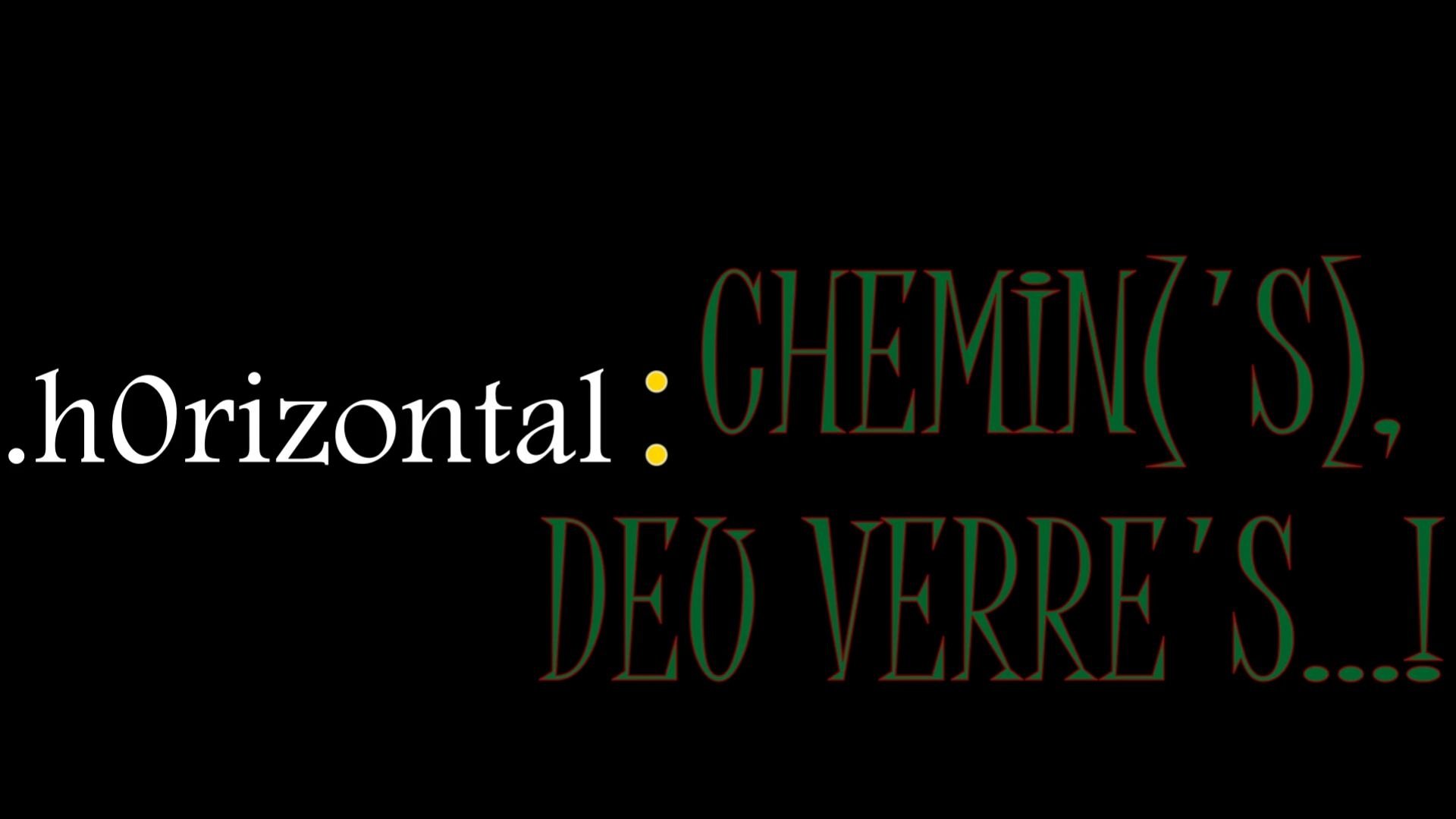 .h0rizontal : chemin('s), deu verre's...! (pays.sage)|.h0rizontal : chemin('s), deu verre's...! (pays.sage)
