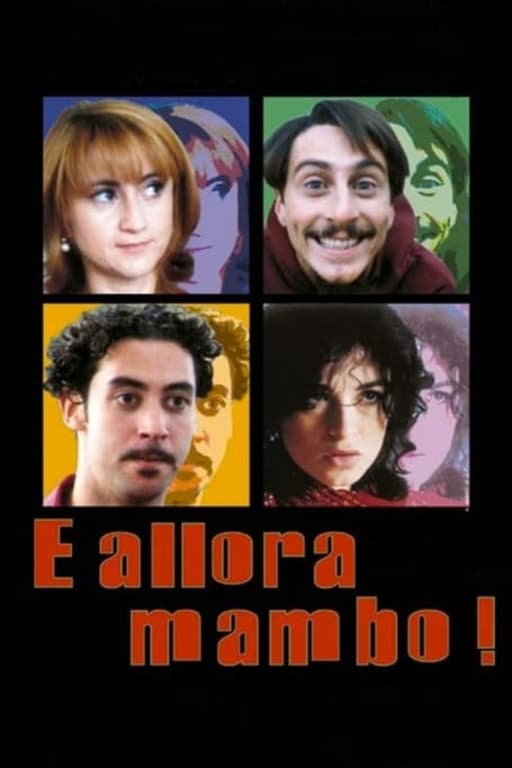 E allora mambo! | E allora mambo!