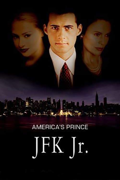 America's Prince: The John F. Kennedy Jr. Story | America's Prince: The John F. Kennedy Jr. Story