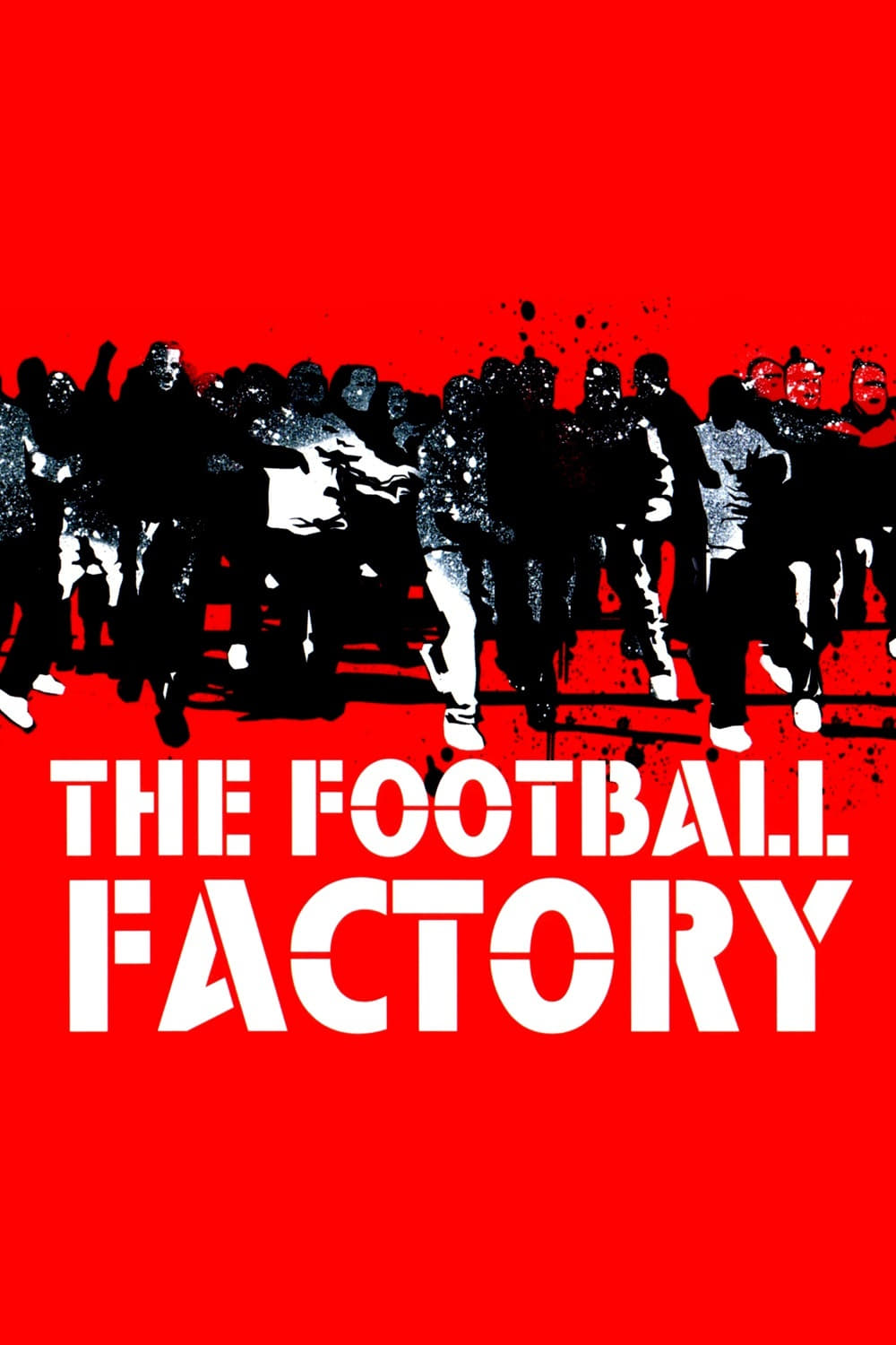 The Football Factory | The Football Factory