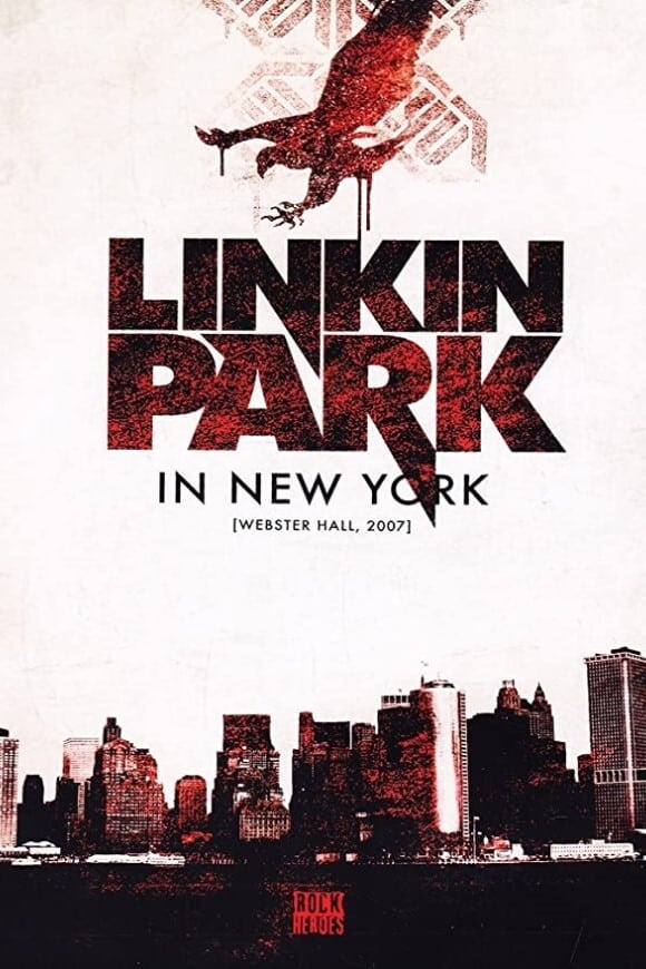 Linkin Park - Live In New York | Linkin Park - Live In New York