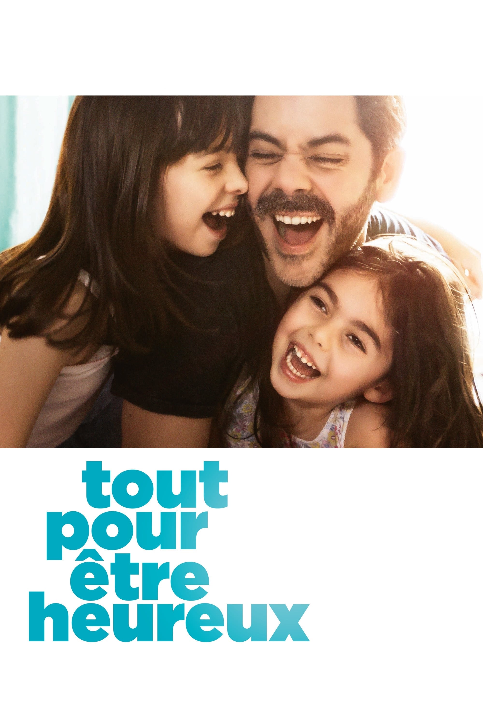 Tout pour être heureux | Tout pour être heureux