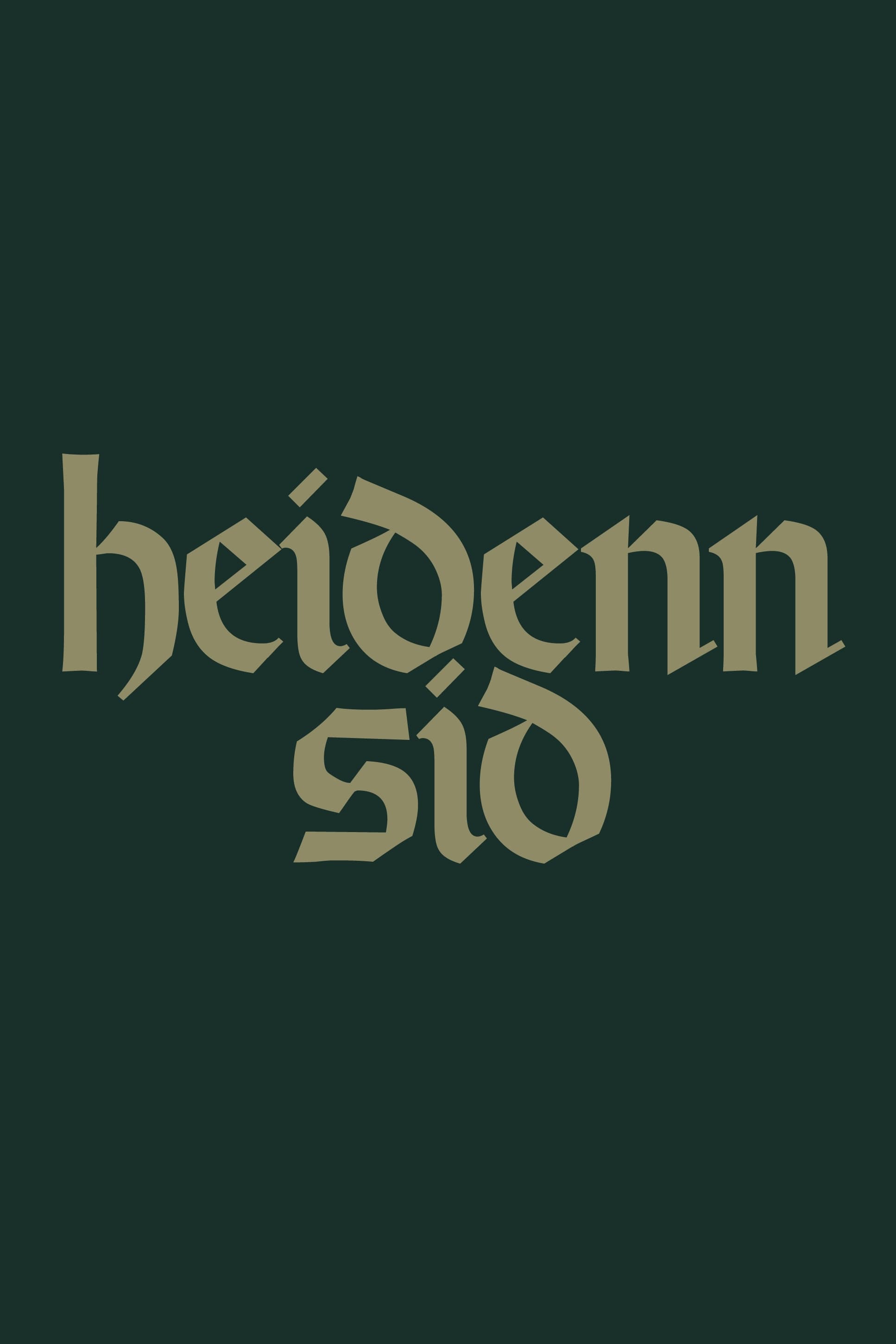 Heidenn Sid | Heidenn Sid