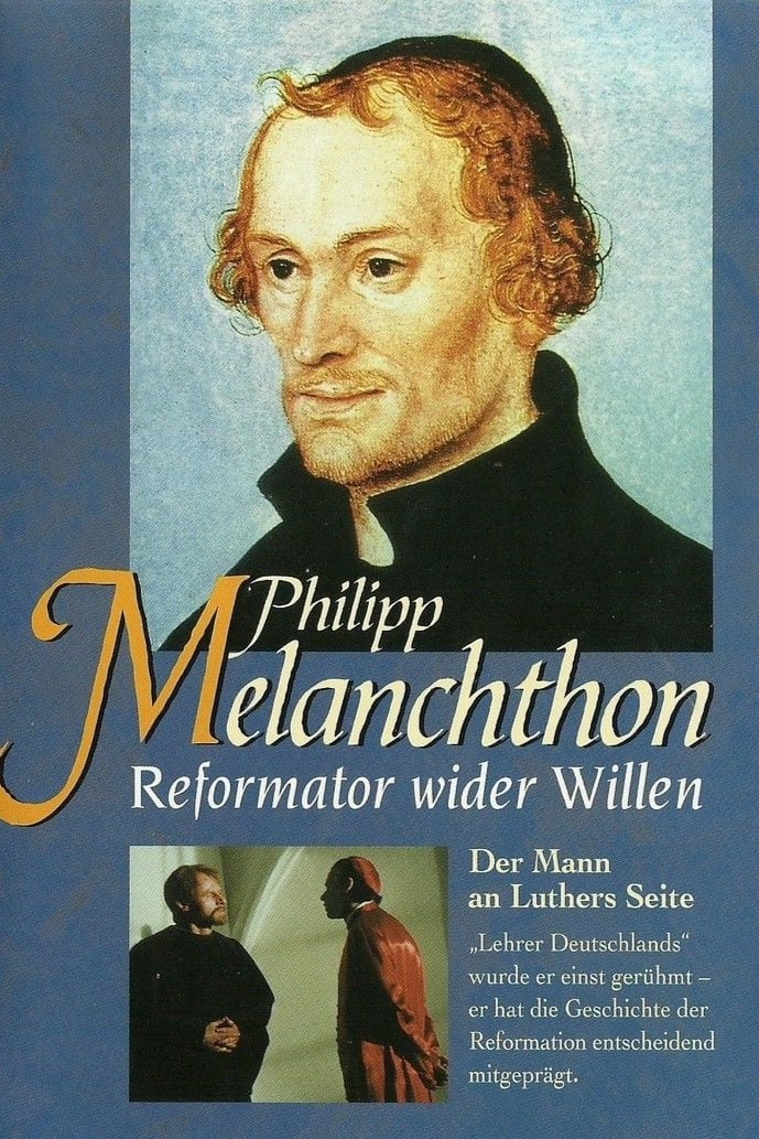 Philipp Melanchthon - Reformator wider Willen | Philipp Melanchthon - Reformator wider Willen