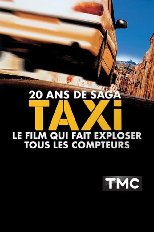 20 ans de saga Taxi le film qui fait exploser tous les compteurs | 20 ans de saga Taxi le film qui fait exploser tous les compteurs