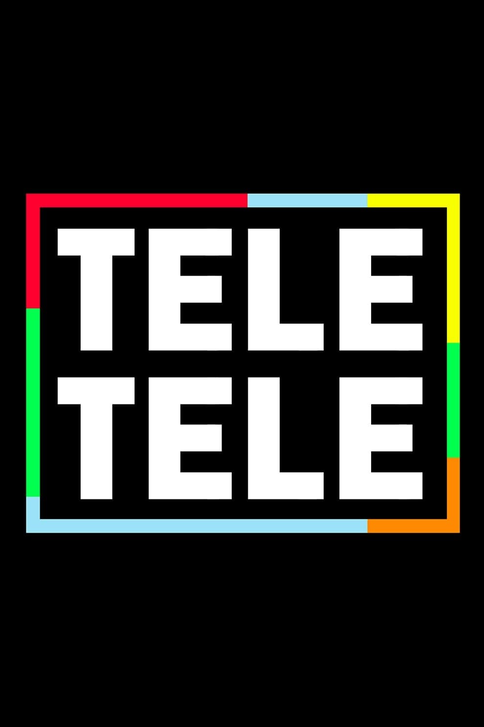 Tele Tele | Tele Tele