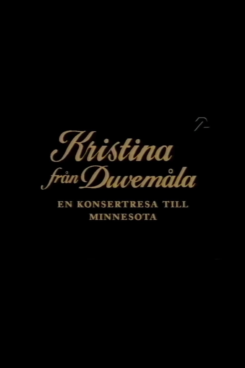 Kristina från Duvemåla - en konsertresa till Minnesota | Kristina från Duvemåla - en konsertresa till Minnesota