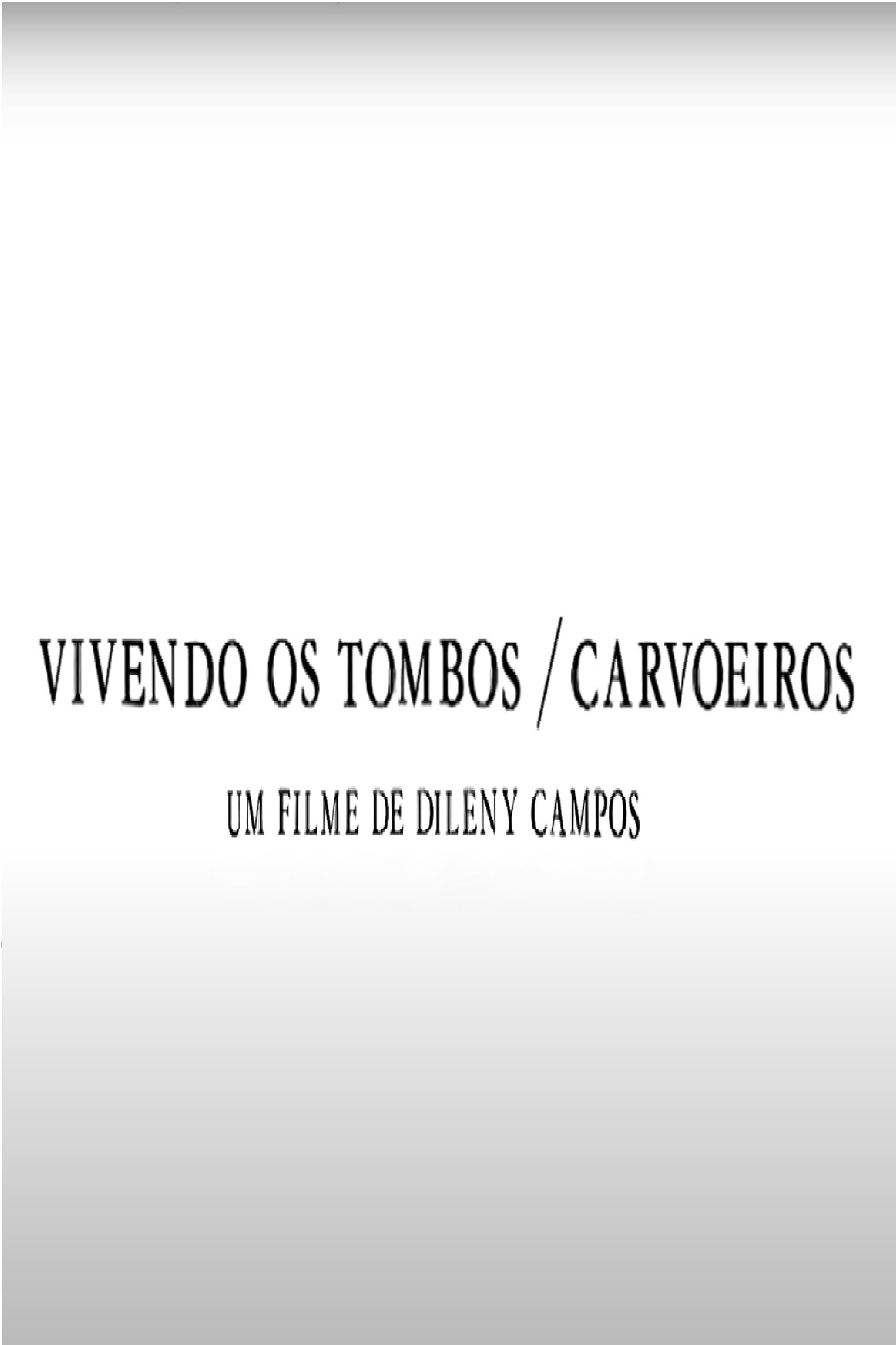 Vivendo os Tombos: Carvoeiros | Vivendo os Tombos: Carvoeiros