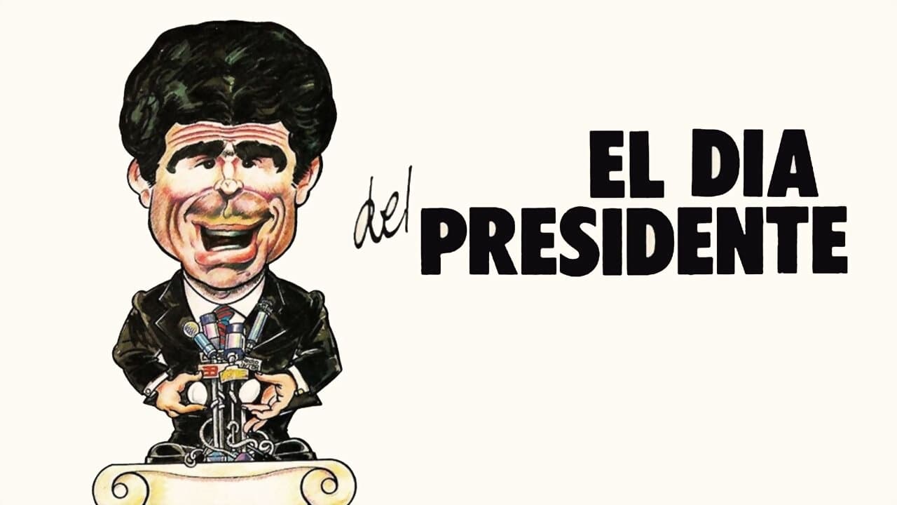 El día del presidente|El día del presidente