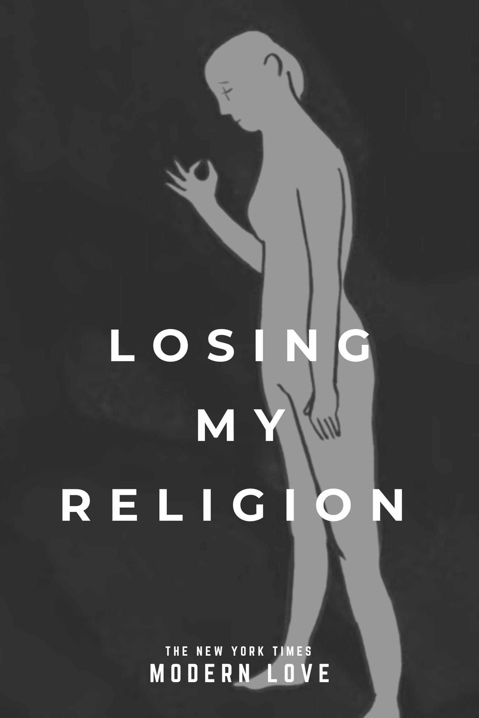 Modern Love: Losing My Religion | Modern Love: Losing My Religion