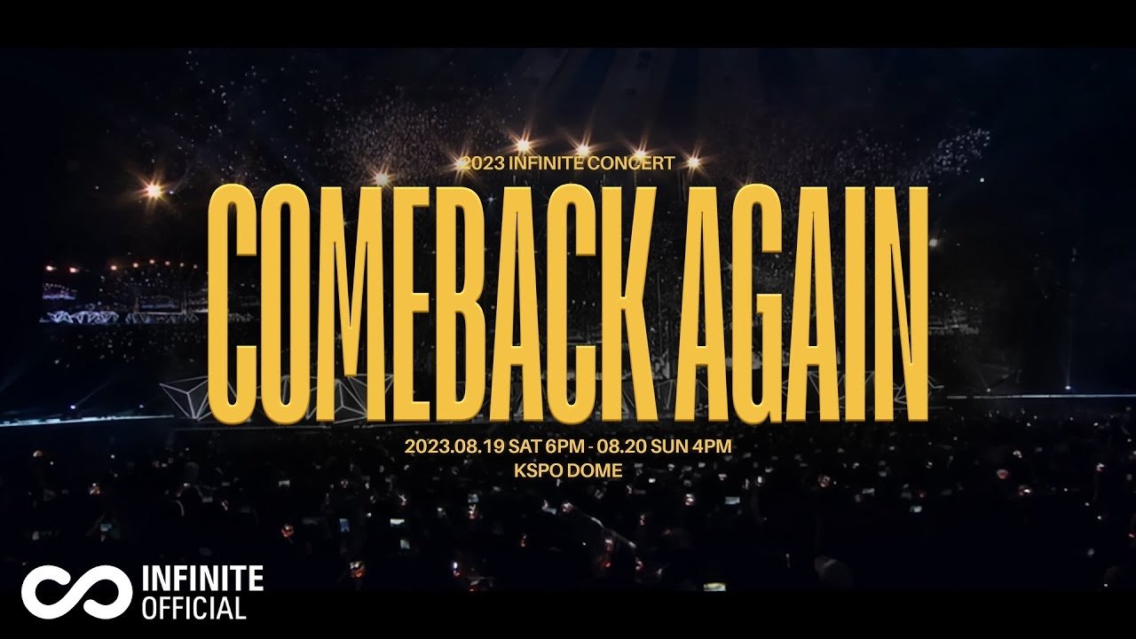 INFINITE CONCERT 'COMEBACK AGAIN'|INFINITE CONCERT 'COMEBACK AGAIN'