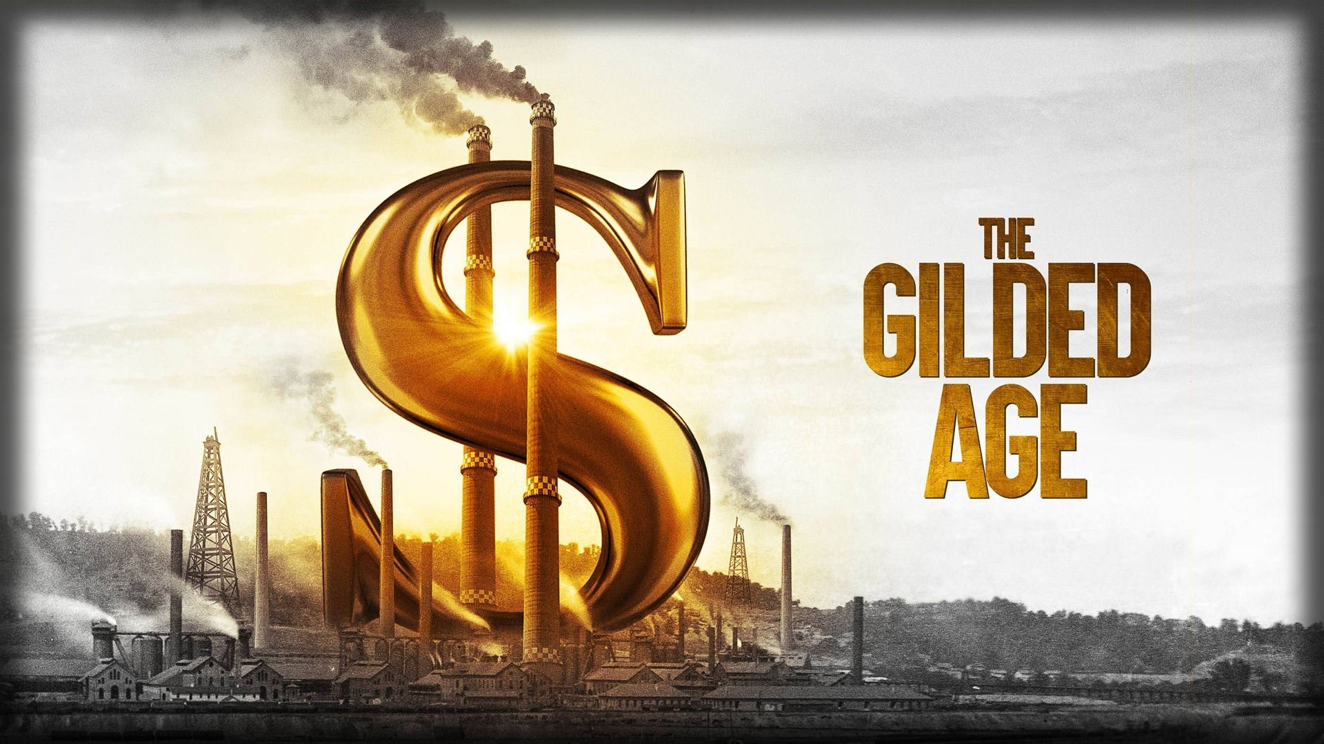 The Gilded Age|The Gilded Age