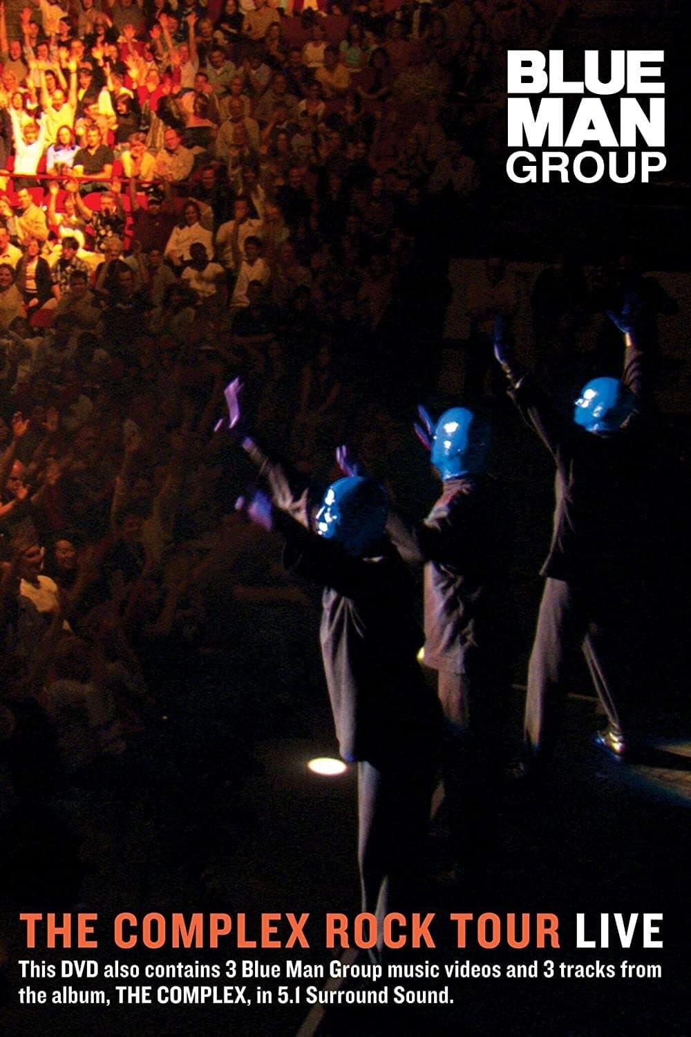 Blue Man Group: The Complex Rock Tour Live | Blue Man Group: The Complex Rock Tour Live