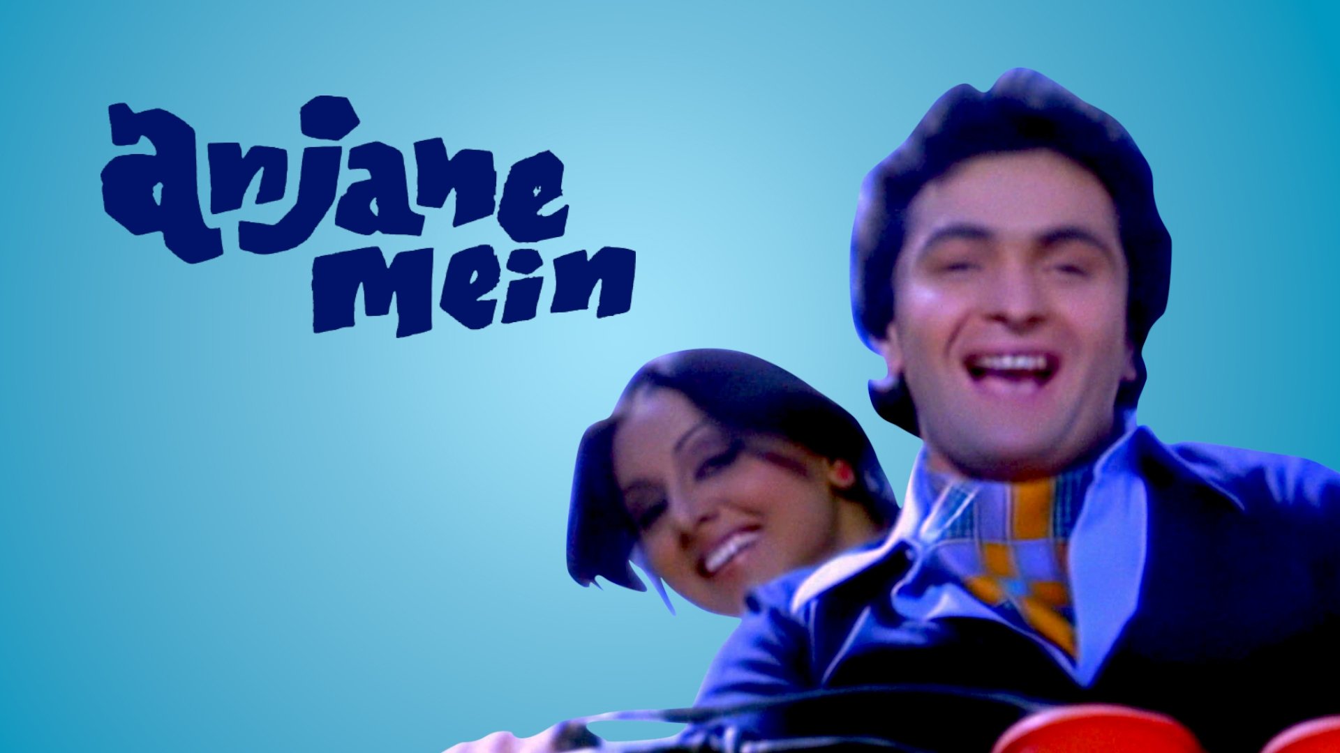 Anjane Mein|Anjane Mein
