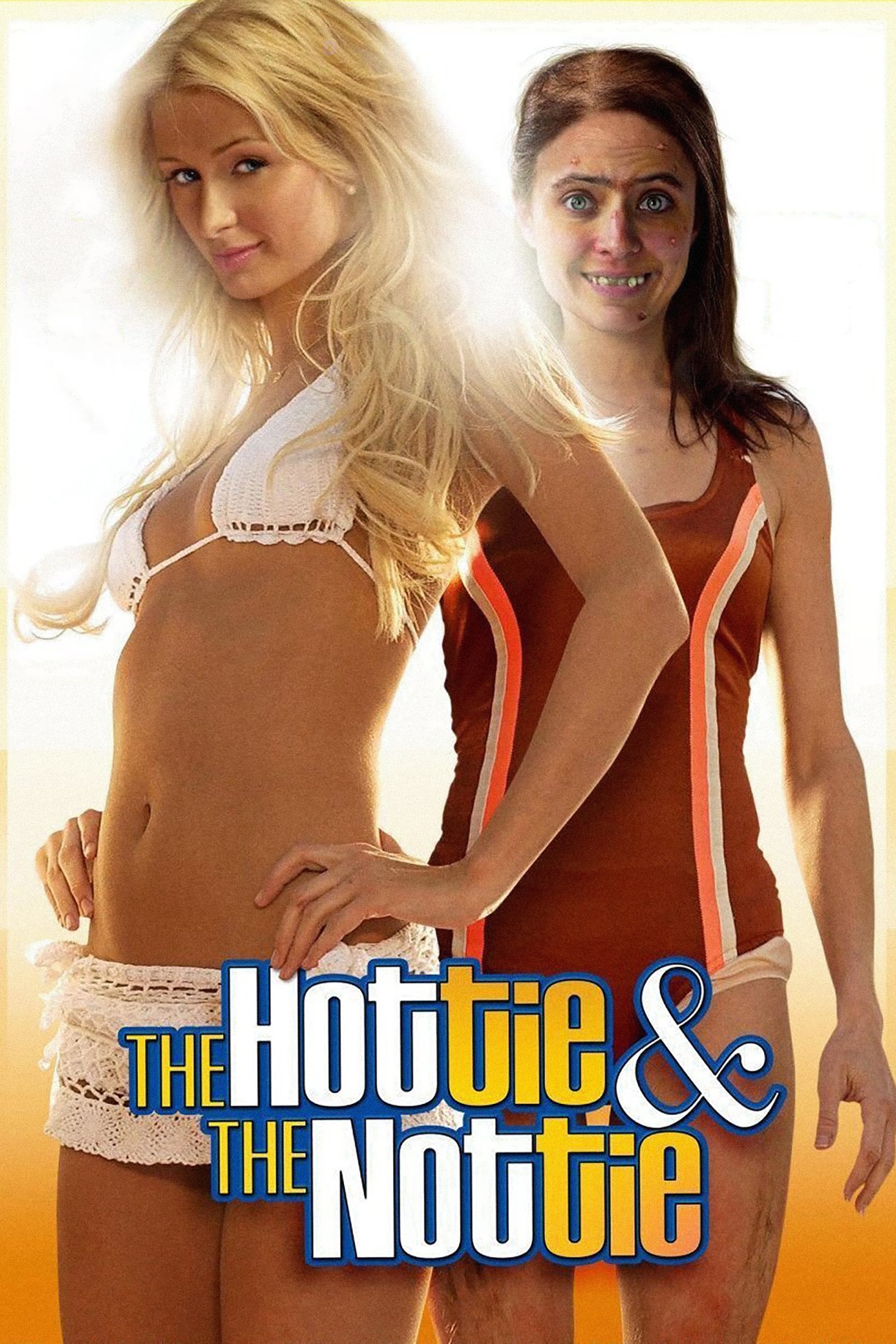 The Hottie & The Nottie | The Hottie & The Nottie