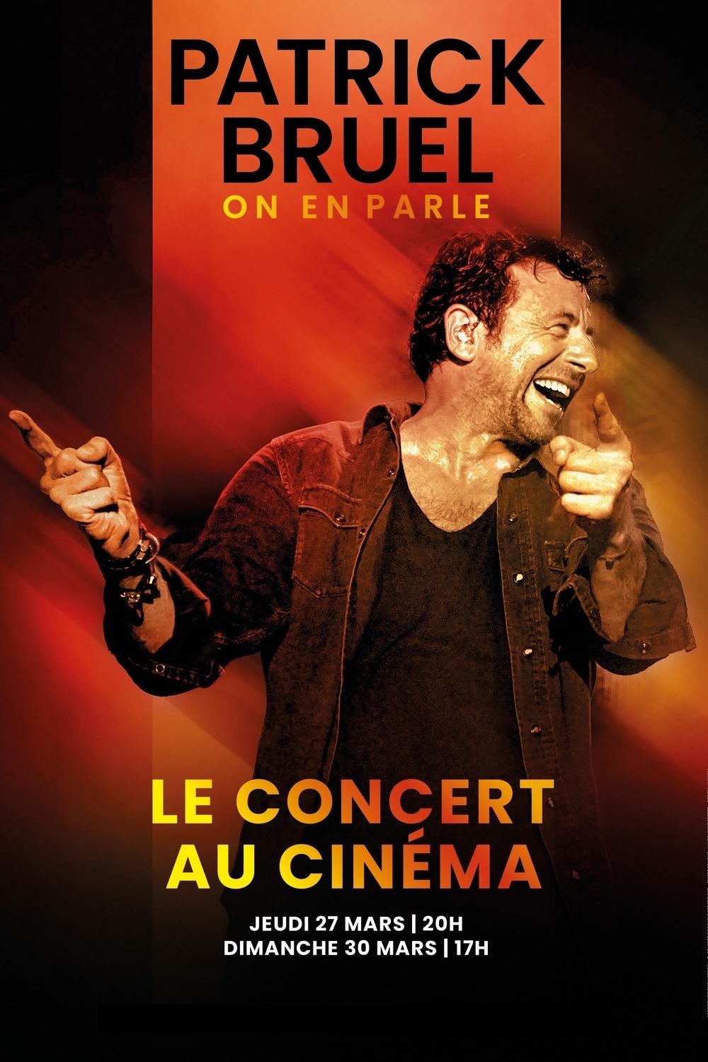 Patrick Bruel : "On en parle" - Le concert au cinéma | Patrick Bruel : "On en parle" - Le concert au cinéma