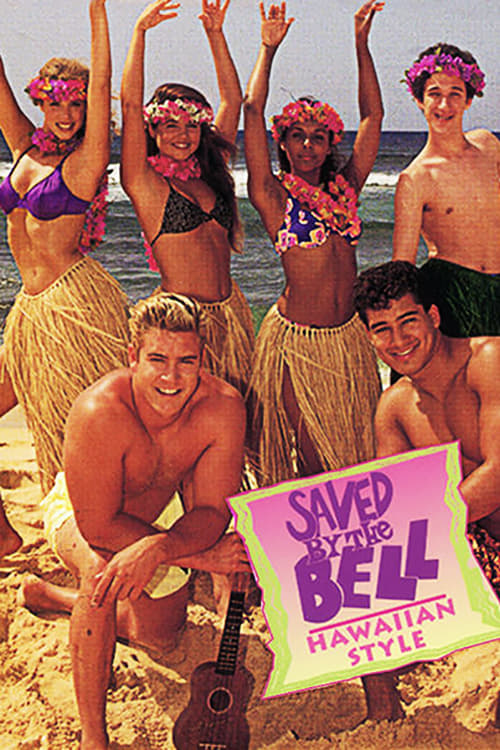 Saved by the Bell: Hawaiian Style | Saved by the Bell: Hawaiian Style