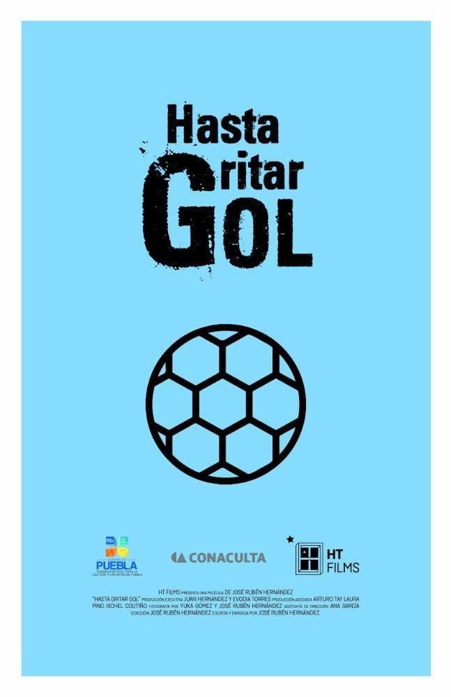 Hasta gritar gol | Hasta gritar gol